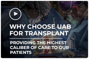 Why Choose UAB For Transplant